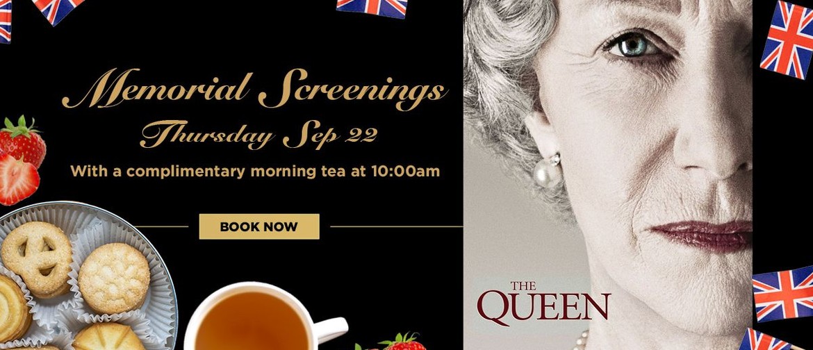The Queen - Memorial Screenings
