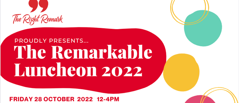 The Remarkable Charity Luncheon 2022
