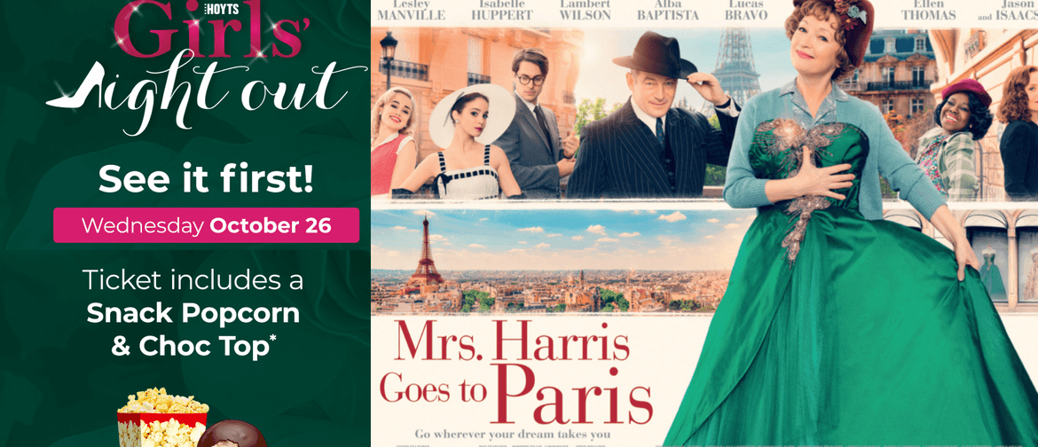 HOYTS Girls' Night Out - Mrs. Harris Goes to Paris