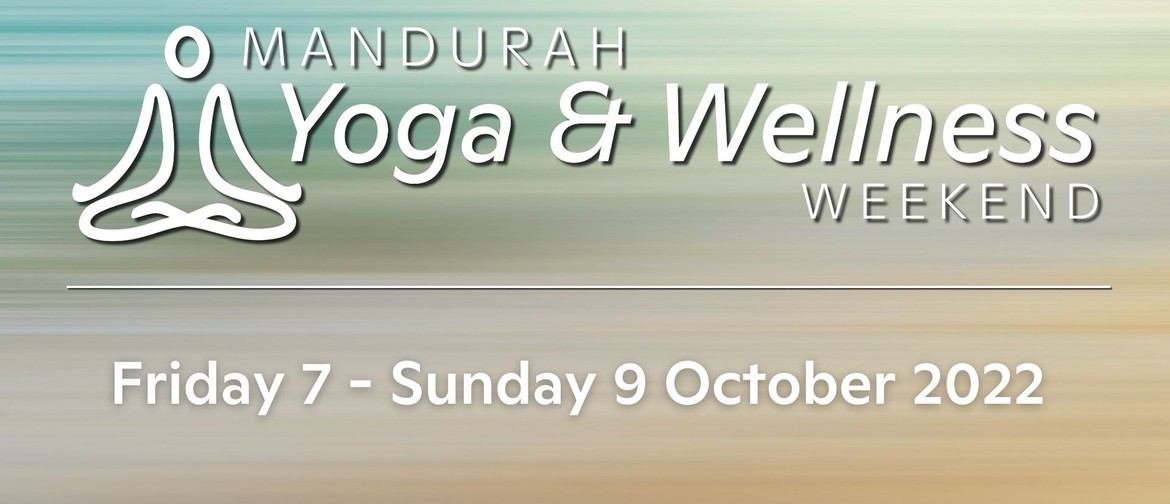 Mandurah Yoga & Wellness Weekend