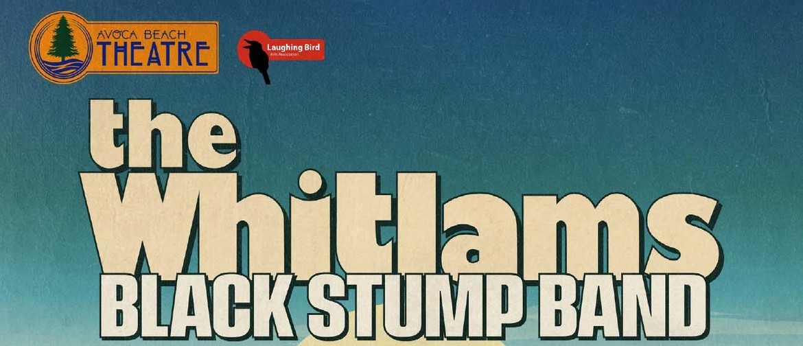 The Whitlams Black Stump Band