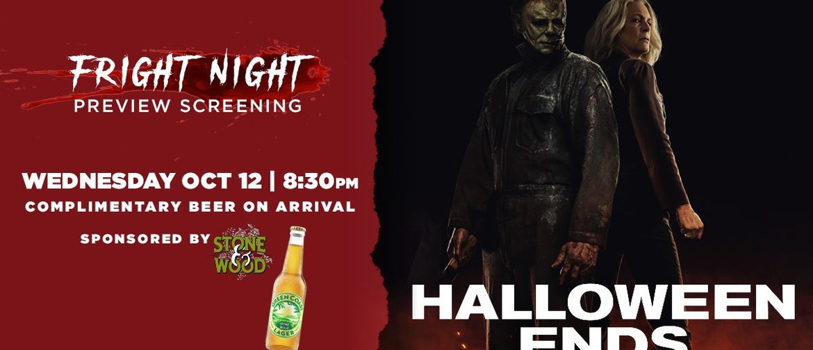 HALLOWEEN ENDS - Fright Night Preview Screening