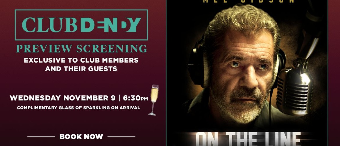 On The Line - Club Dendy Preview Screening