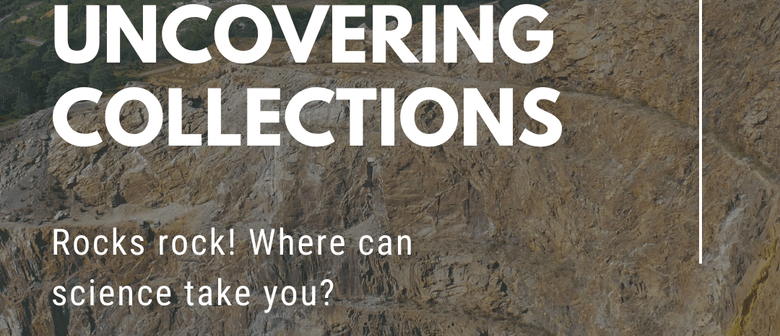 Uncovering Collections: Rocks rock!