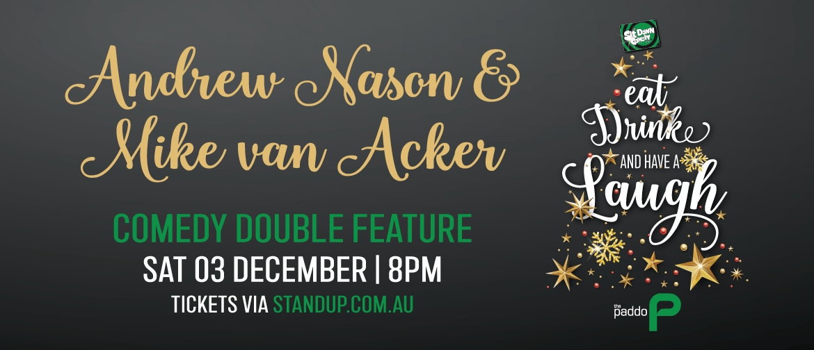 Andrew Nason & Mike van Acker Christmas Double Feature