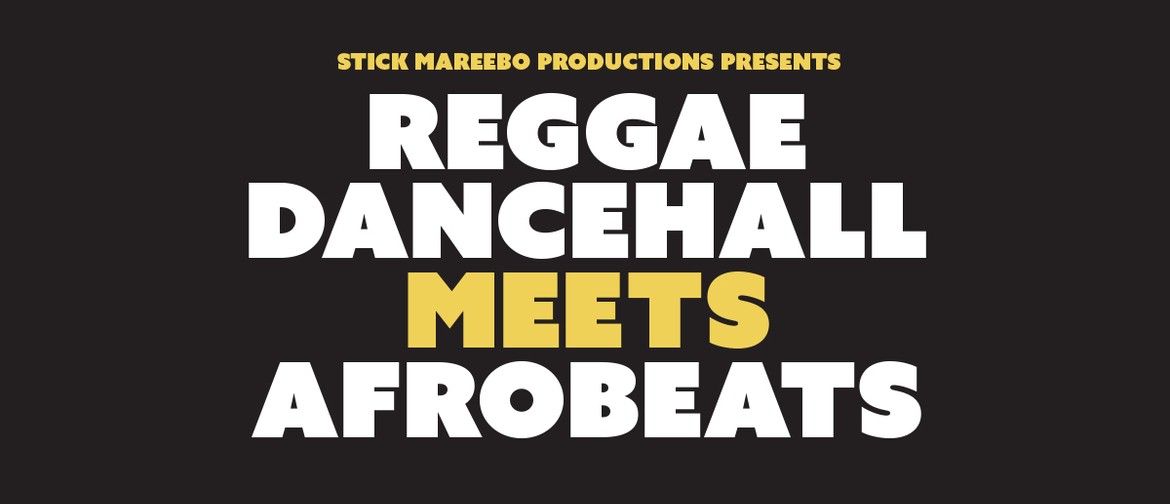 Reggae Dancehall Meets Afro Beats