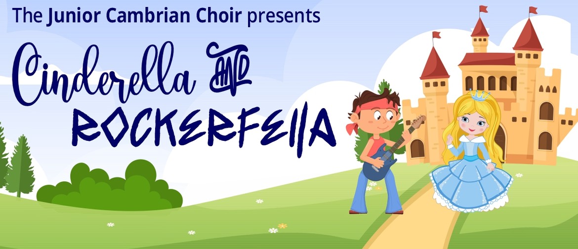 Cinderella and Rockerfella by the Junior Cambrian Choir