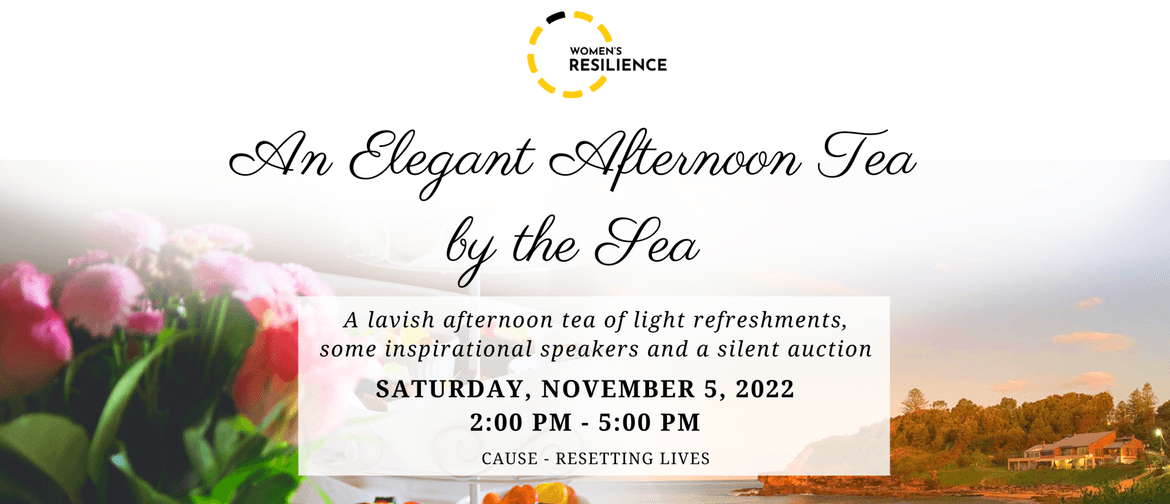 An Elegant Afternoon Tea by the Sea Fundraiser