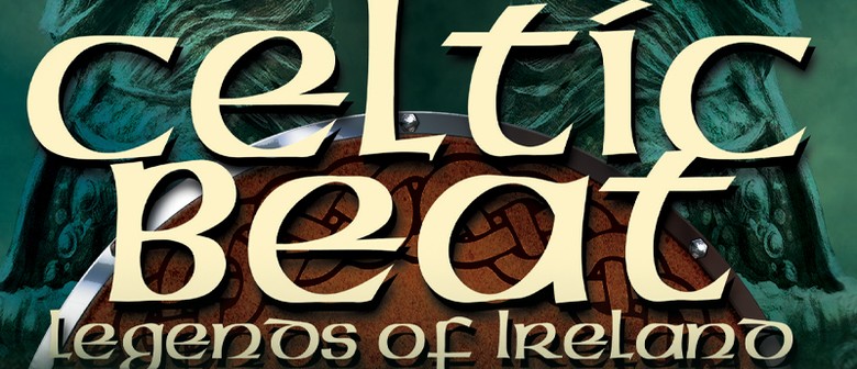 Celtic Beat: Legends of Ireland