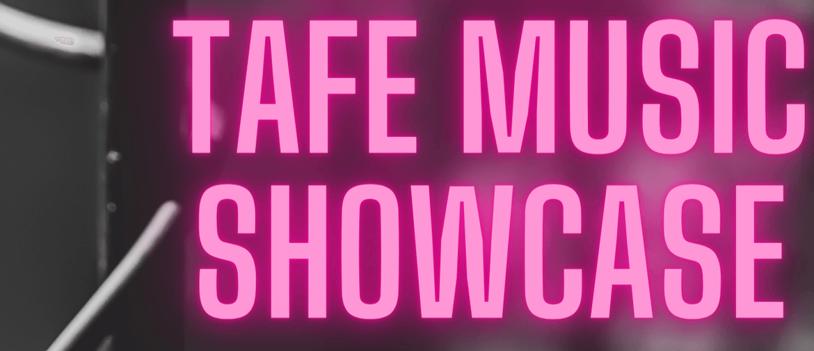 Ultimo Tafe Music Showcase