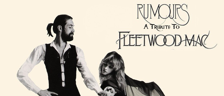 Rumours: A Tribute to Fleetwood Mac