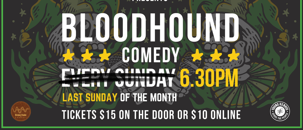 Bloodhound Comedy Night: POSTPONED