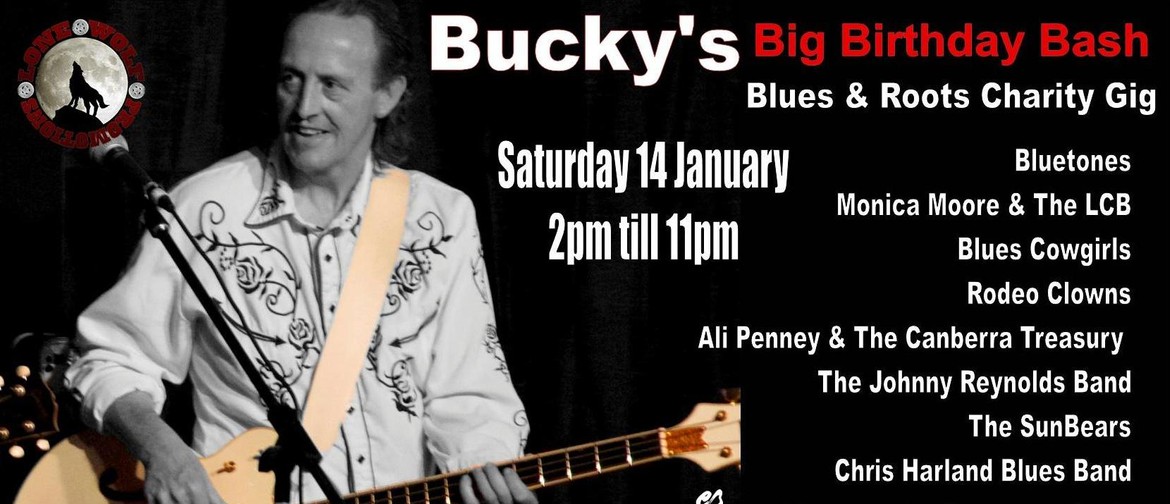 Bucky's Big Birthday Bash Blues & Roots Charity Fundraiser