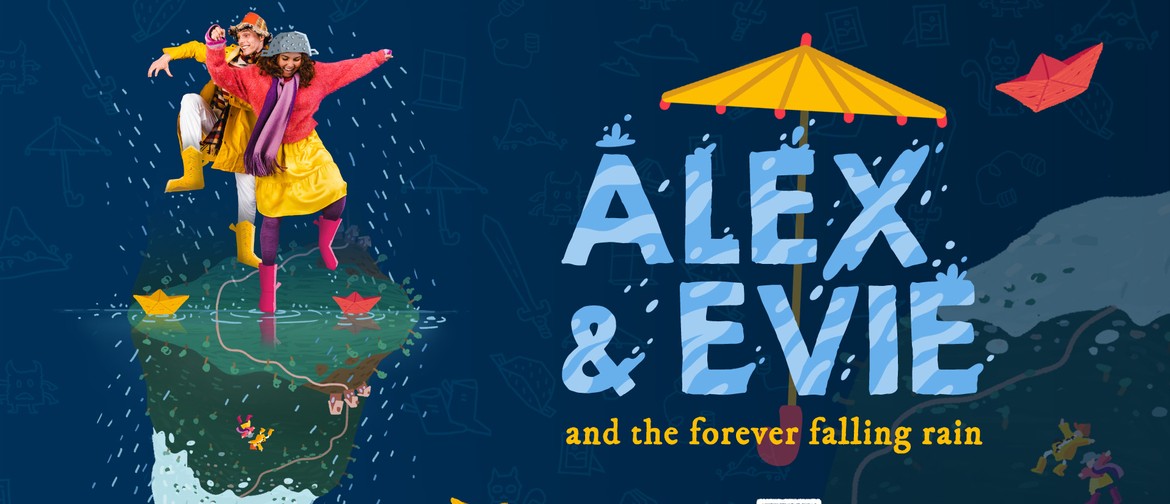 Alex and Evie and the Forever Falling Rain