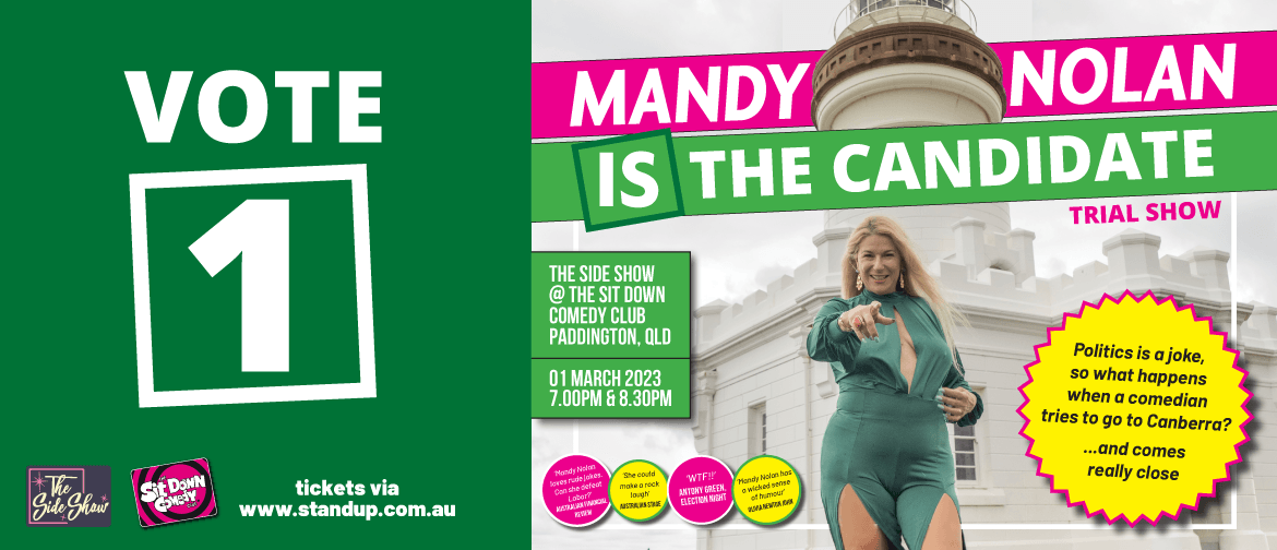 Mandy Nolan Is The Candidate | Trial Show