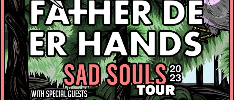 Father Deer Hands "Sad Souls" Tour