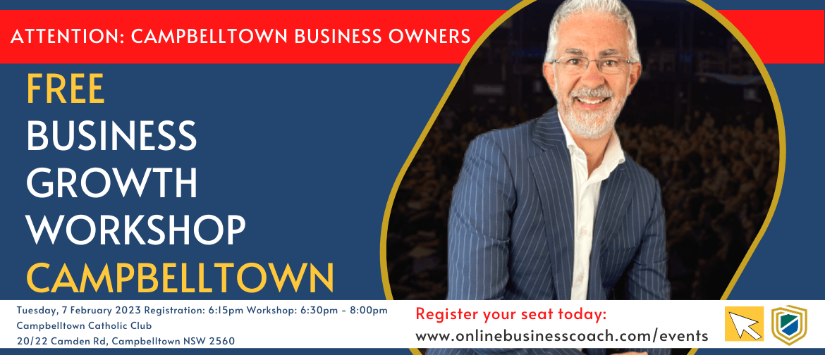 Free Business Growth Workshop - Campbelltown (local time)