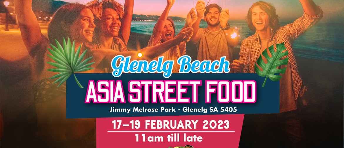 Glenelg Beach Asia Street Food