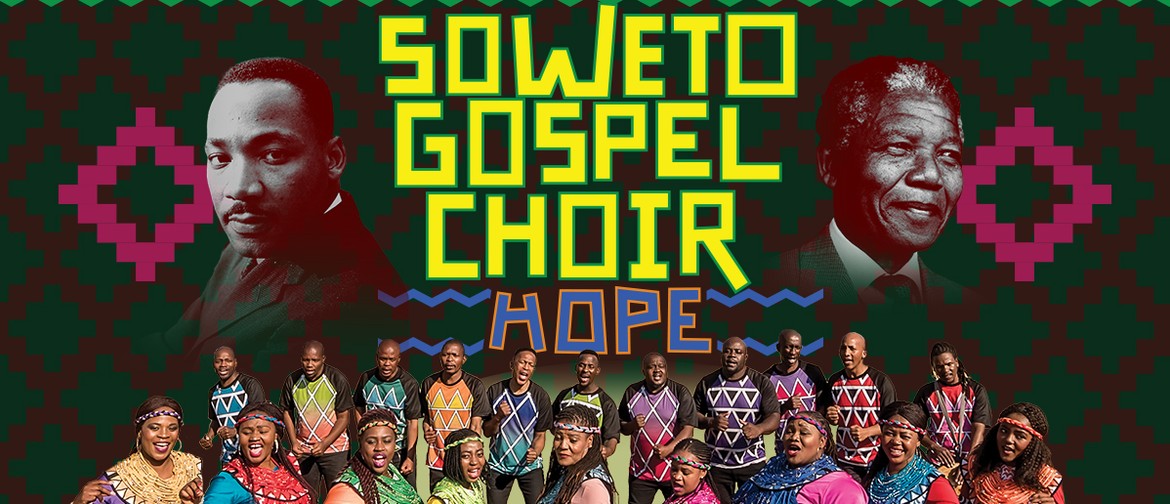 Soweto Gospel Choir - Hope - Whyalla: CANCELLED