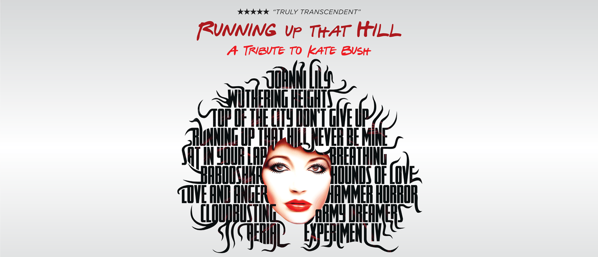 Running Up That Hill: A Tribute to Kate Bush