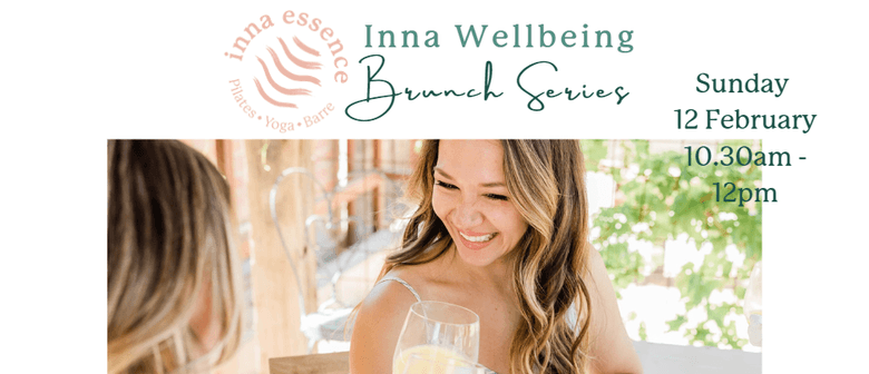 Inna Wellbeing Brunch Series - Galentine's Day