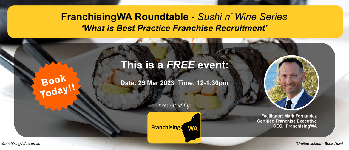FranchisingWA Roundtable - Best Recruitment Practice 29 Mar