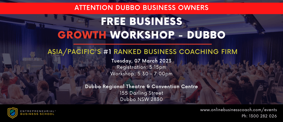 Free Business Growth Workshop - Dubbo (local time)