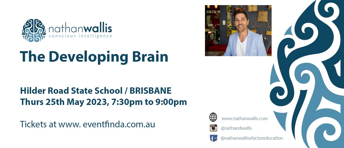 The Developing Brain - Brisbane