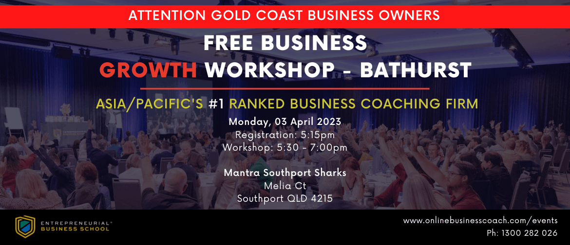 Free Business Growth Workshop - Gold Coast 
