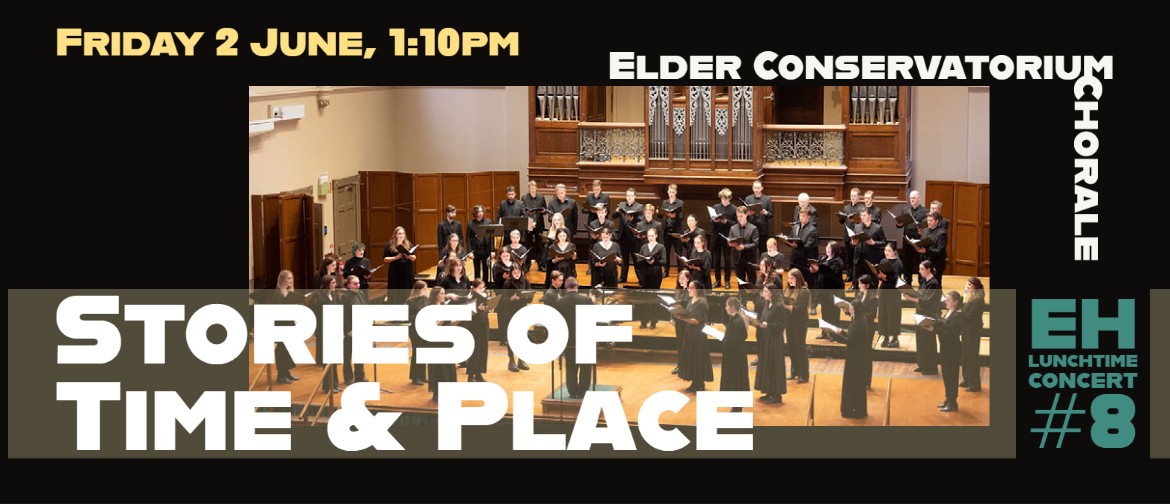 Lunchtime Concert | Stories of Time & Place