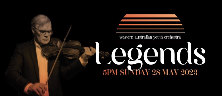 Legends - WA Youth Orchestra