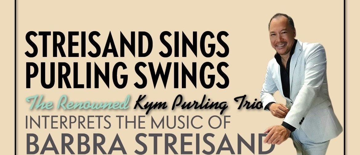 Streisand Sings, Purling Swings + "The Way We Were"