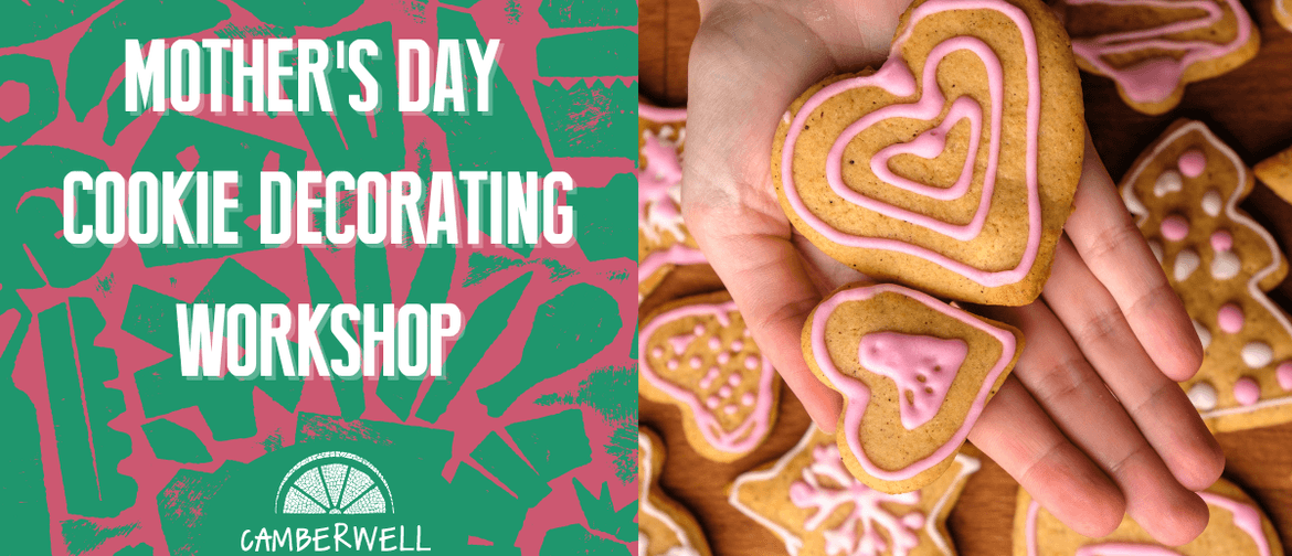 Cookie Decorating Workshop - Mother's Day