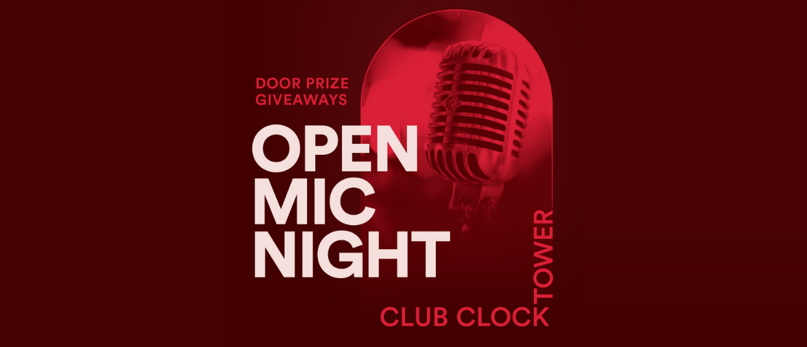 Club Clocktower: Open Mic Night