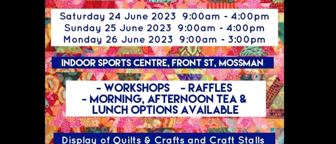 Mossman Quilt & Craft Expo: Airing of the Quilts 2023