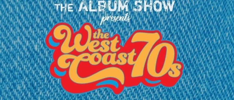 West Coast 70's - Tribute Concert