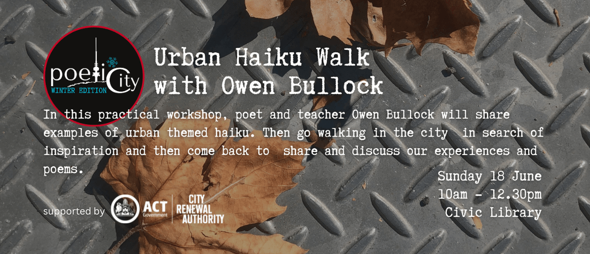 Poetic City Workshop - Urban Haiku Walk