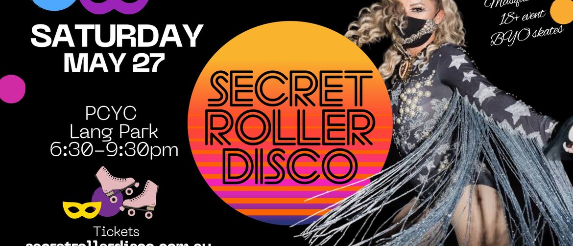 Secret Roller Disco Masquarade