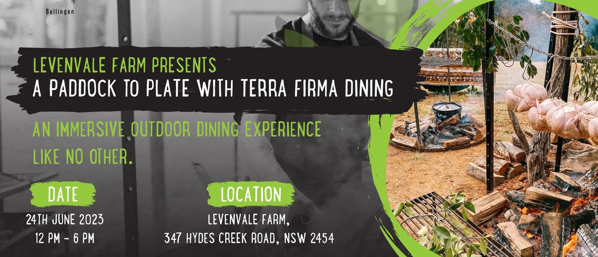 Paddock to Plate with Terra Firma Dining 