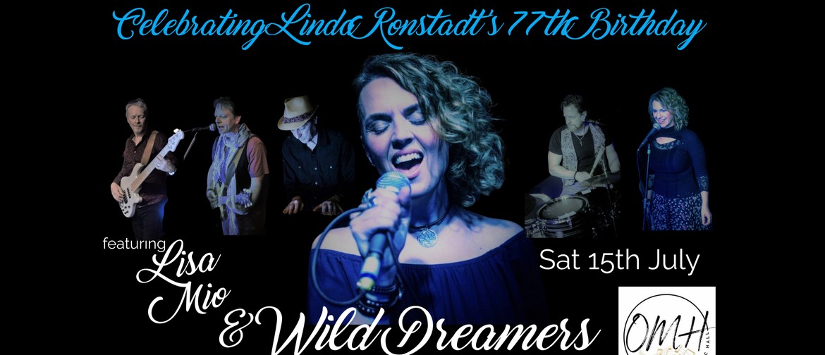 Lisa Mio & Wild Dreamers - Celebrating Linda Ronstadt's 77th