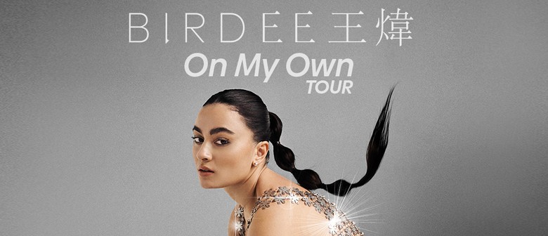 Birdee 王煒 'On My Own' Tour