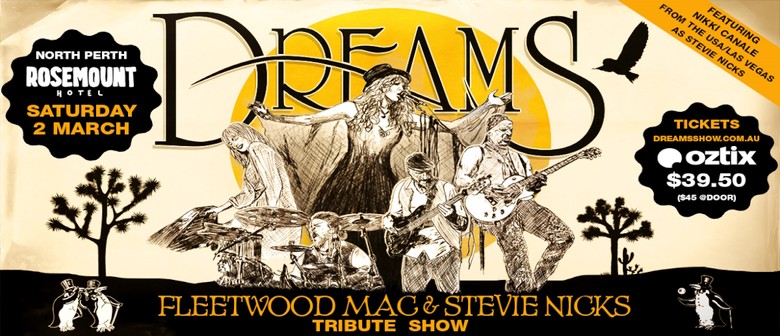 DREAMS - Fleetwood Mac & Stevie Nicks Show