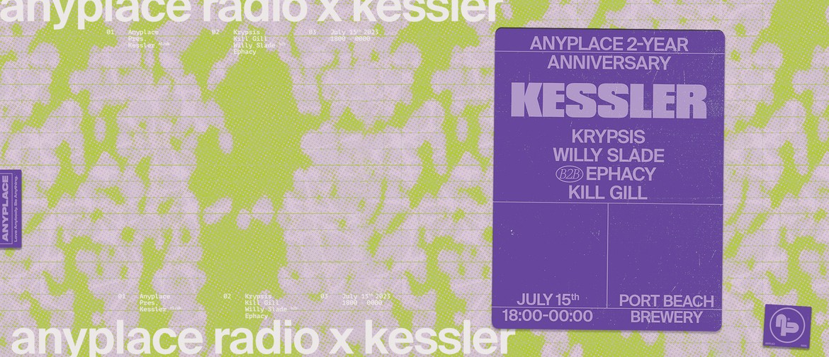 Anyplace Radio ft. KESSLER (NL/UK)