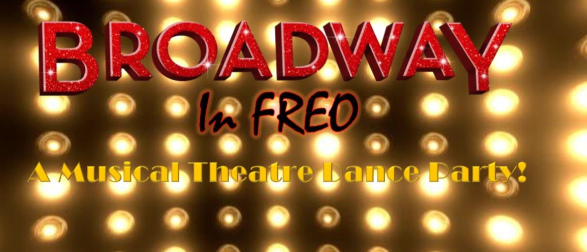 Broadway in Freo - A Musical Theatre Dance Party