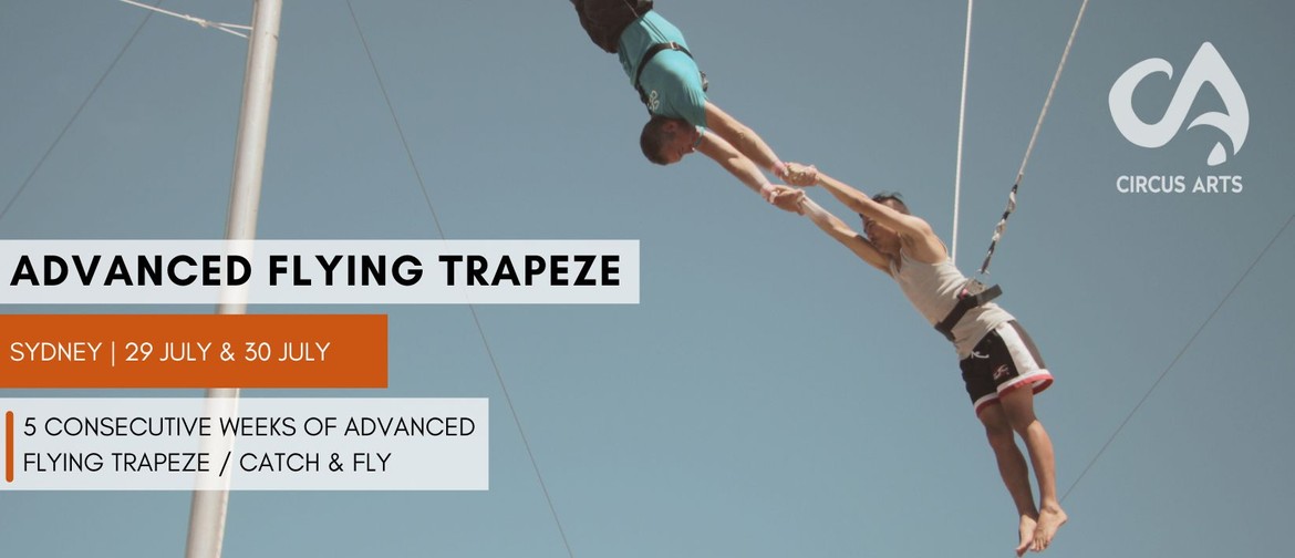 Advanced Flying Trapeze 5-week Course