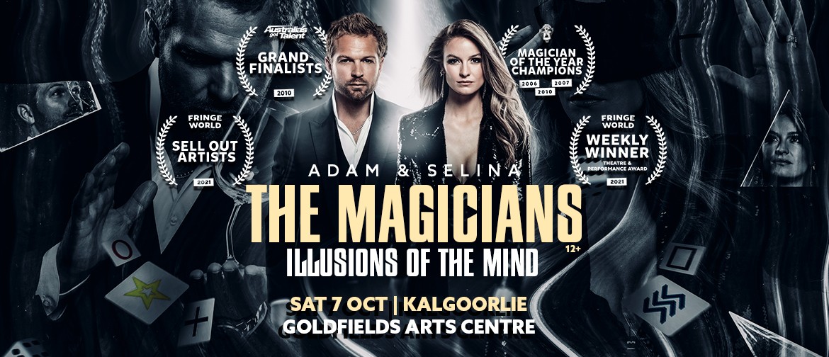 Adam & Selina - The Magicians: Illusions Of The Mind