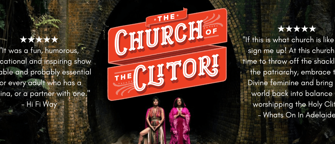 Church of the Clitori - Sydney Fringe Festival