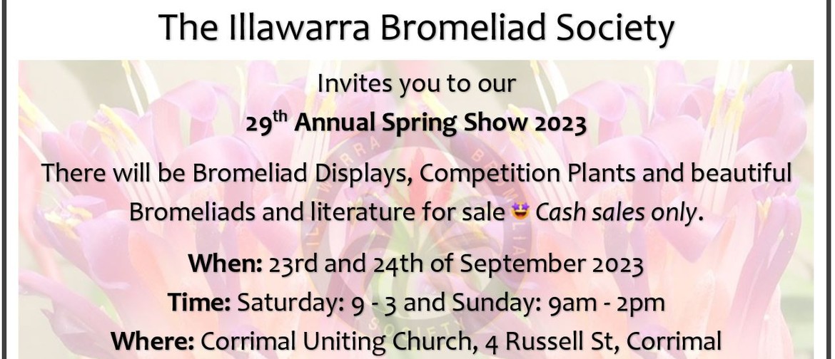 The Illawarra Bromeliad Society's 29th Annual Show