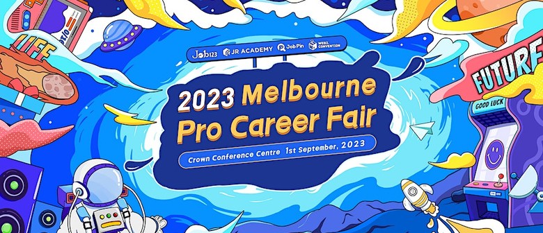Melbourne Pro Career Fair 2023 - Career Expo & Forum