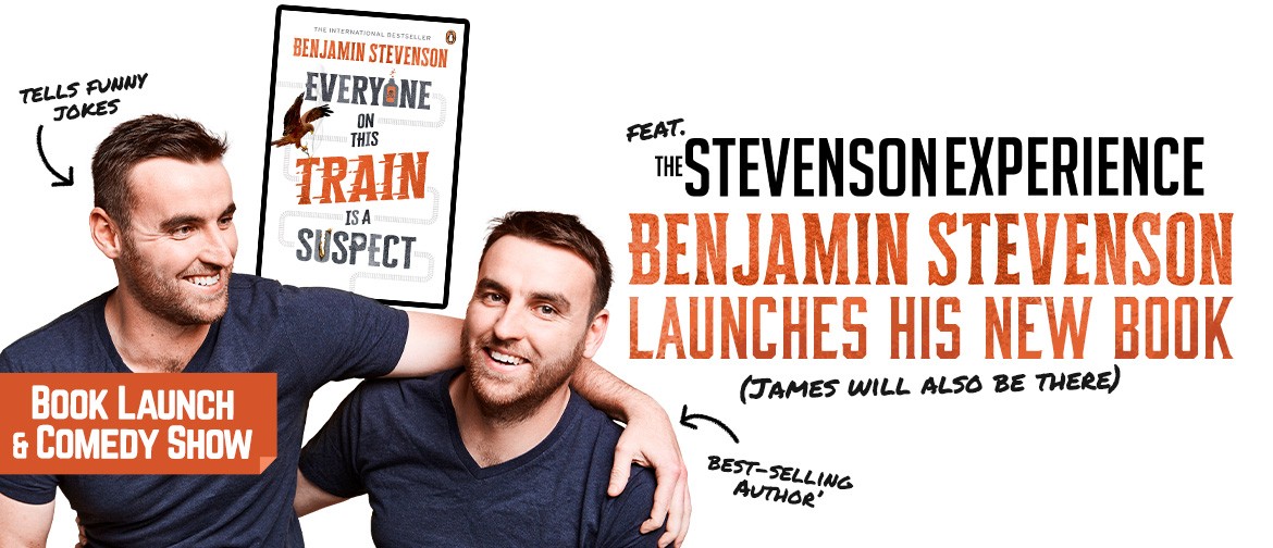 Benjamin Stevenson - Book Launch and Comedy Show